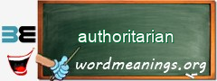 WordMeaning blackboard for authoritarian